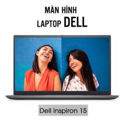 Màn hình Dell Inspiron 15