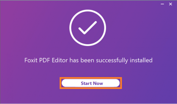 Hoàn tất cài Foxit PDF Editor và chọn Start Now