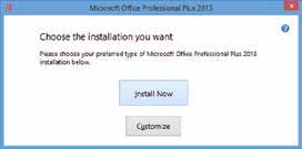 Lựa chọn Install Now và Customize trong Office 2013